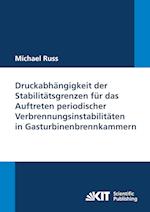 Druckabhängigkeit der Stabilitätsgrenzen für das Auftreten periodischer Verbrennungsinstabilitäten in Gasturbinenbrennkammern