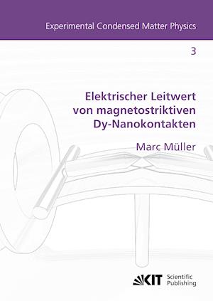 Elektrischer Leitwert von magnetostriktiven Dy-Nanokontakten