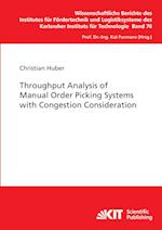 Throughput Analysis of Manual Order Picking Systems with Congestion Consideration