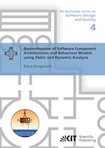 Reconstruction of Software Component Architectures and Behaviour Models using Static and Dynamic Analysis