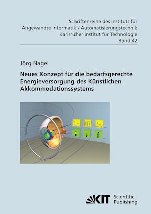 Neues Konzept für die bedarfsgerechte Energieversorgung des Künstlichen Akkommodationssystems