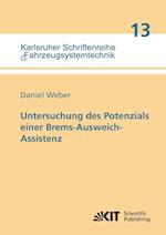 Untersuchung des Potenzials einer Brems-Ausweich-Assistenz