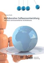 Kollaborative Softwareentwicklung auf Basis serviceorientierter Architekturen