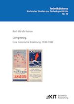 Langeoog. Eine historische Erzählung, 1930-1980