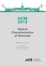 OCM 2013 - Optical Characterization of Materials - conference proceedings