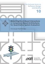 Modelling Event-Based Interactions in Component-Based Architectures for Quantitative System Evaluation