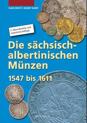 Die sächsisch-albertinischen Münzen 1547 - 1611