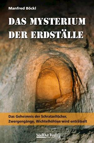 Das Mysterium der Erdställe