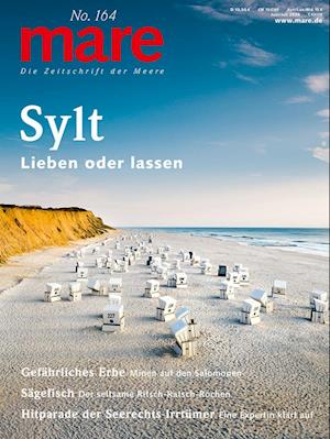 mare - Die Zeitschrift der Meere / No. 164 / Sylt