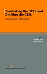 Translating the DCFR and Drafting the CESL