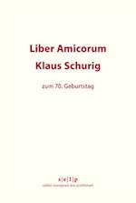 Liber Amicorum Klaus Schurig