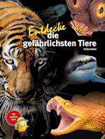 Entdecke die gefährlichsten Tiere