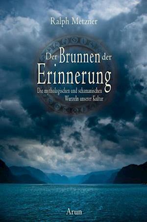 Der Brunnen der Erinnerung