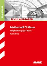 Schulaufgaben Realschule Mathematik 9. Klasse Bayern. Gruppe I