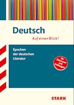 Deutsch - auf einen Blick!  Epochen der deutschen Literatur