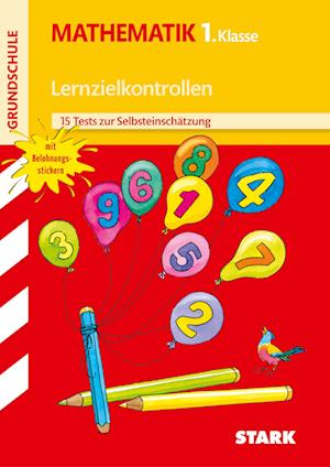 Lernzielkontrollen/Tests - Grundschule Mathematik 1. Klasse