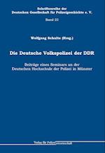 Die Deutsche Volkspolizei der DDR