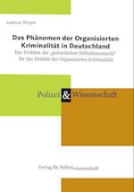 Das Phänomen der Organisierten Kriminalität in Deutschland