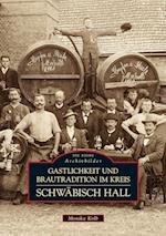 Gastlichkeit und Brautradition im Kreis Schwäbisch Hall