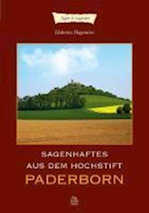 Sagenhaftes aus dem Hochstift Paderborn