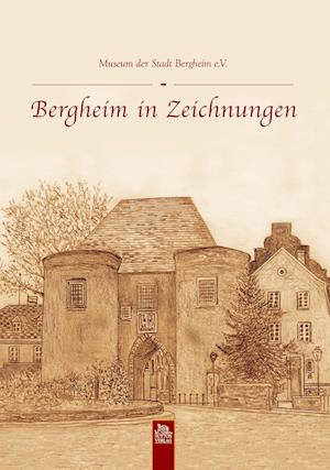 Bergheim in Zeichnungen