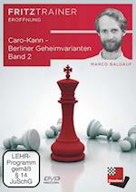 Caro-Kann - Berliner Geheimvarianten Band 2