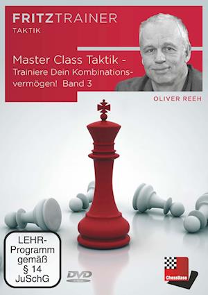 Master Class Taktik - Trainiere Dein Kombinationsvermögen! Band 3