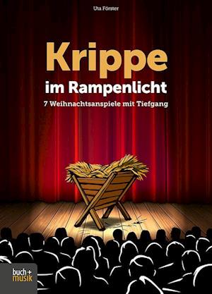 Krippe im Rampenlicht