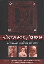 The New Age of Russia. Occult and Esoteric Dimensions