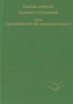 Deutsch-Serbische Kontrastive Grammatik. Teil II. Das Nomen Und Der Nominale Bereich