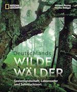 Deutschlands wilde Wälder