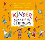 Kinder kommen in Stimmung. CD