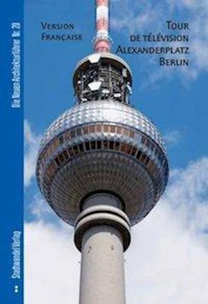 Fernsehturm Alexanderplatz Berlin