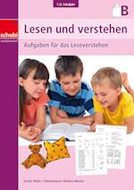 Lesen und verstehen, 1./2.Schuljahr B