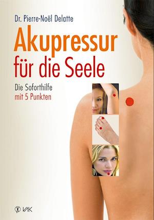 Akupressur für die Seele