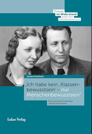 "Ich habe kein Klassenbewusstsein - nur Menschenbewusstsein"