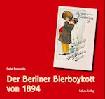 Der Berliner Bierboykott von 1894