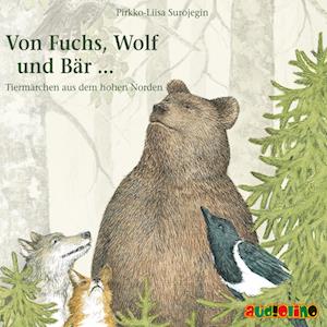 Von Fuchs, Wolf und Bär ...