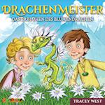 Drachenmeister 21. Die Blüte des Blumendrachen