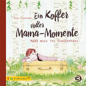 Ein Koffer voller Mama-Momente