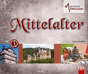 Abenteuer Weltwissen - Mittelalter