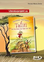 Literaturprojekt zu "Tafiti und die Reise ans Ende der Welt"