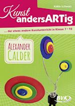 Kunst andersARTig - Alexander Calder