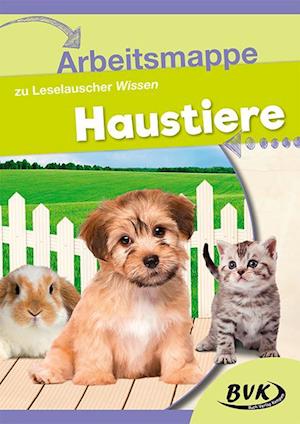 Leselauscher Wissen "Haustiere" Arbeitsmappe