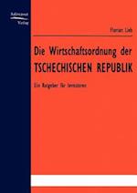 Die Wirtschaftsordnung Der Tschechischen Republik