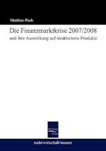 Die Finanzmarktkrise 2008 Und Ihre Auswirkung Auf Strukturierte Produkte