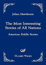 The Most Interesting Stories of All Nations