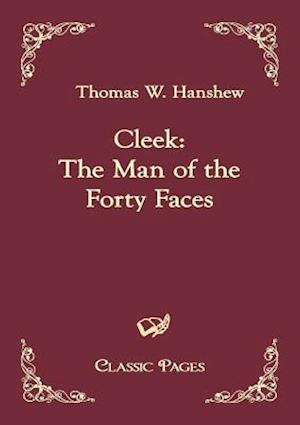 Cleek: The Man of the Forty Faces