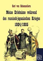 Meine Erlebnisse Während Des Russisch-Japanischen Krieges 1904/1905