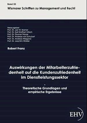 Auswirkungen Der Mitarbeiterzufriedenheit Auf Die Kundenzufriedenheit Im Dienstleistungssektor